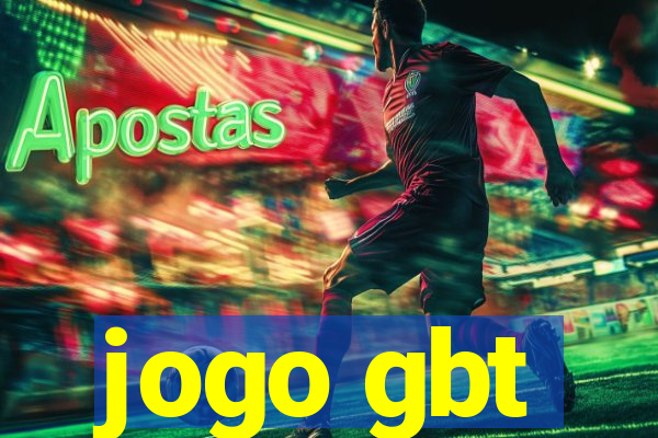 jogo gbt